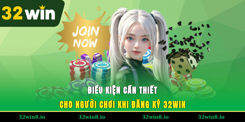 Đăng Ký 32WIN - Thủ Tục Nhanh Chóng, Trải Nghiệm An Toàn 2 Điều kiện cần thiết cho người chơi khi đăng ký 32WIN